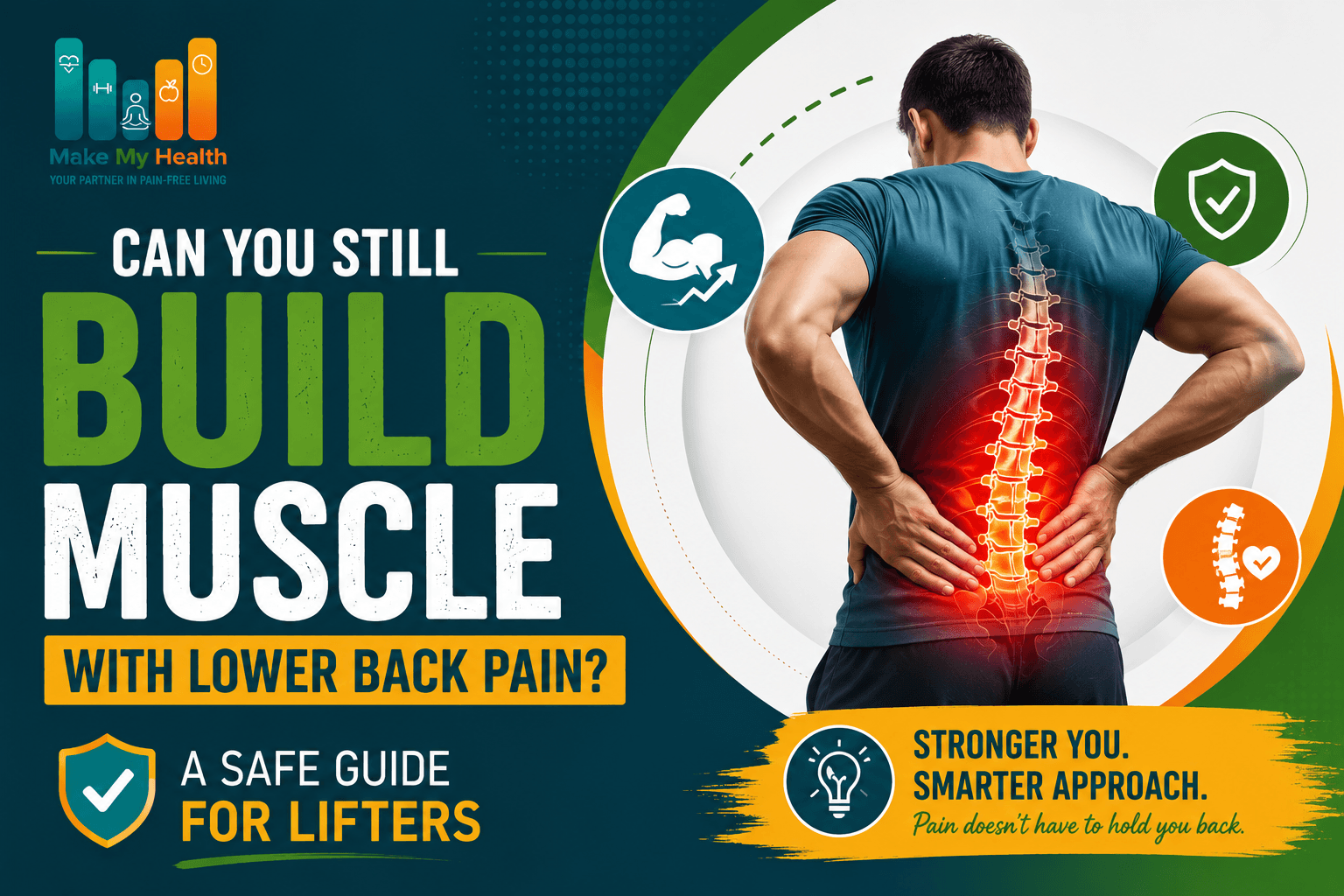 Can You Still Build Muscle With Lower Back Pain? A Safe Guide for Lifters